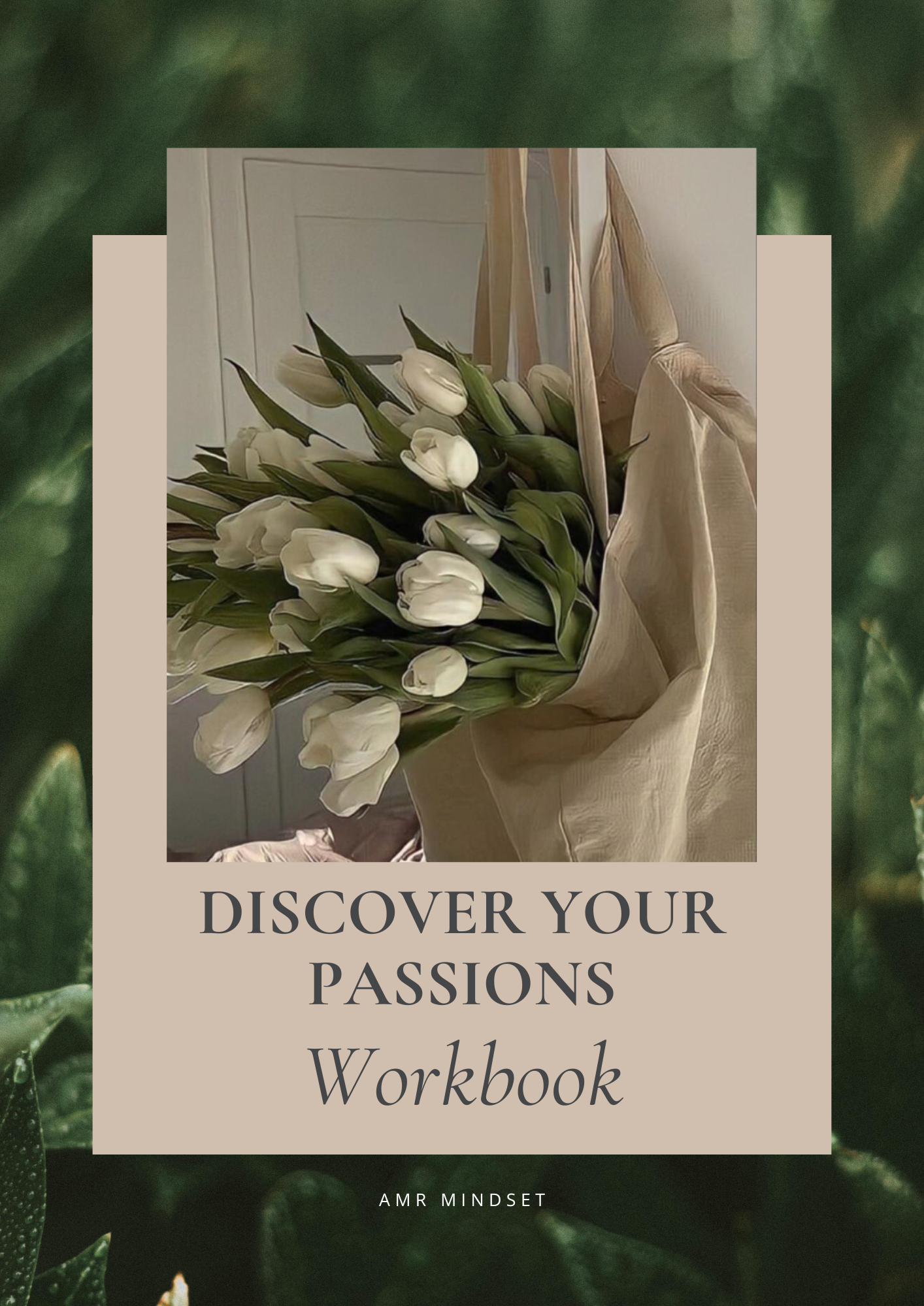 Discover Your Passions Workbook